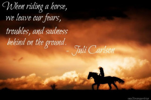 when riding a horse..