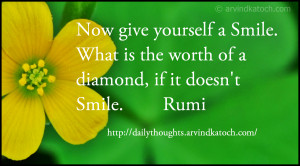 Now give yourself a Smile (Daily Thought by Rumi)
