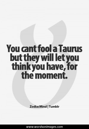 Taurus Quotes