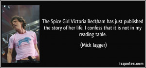 Spice Girl Victoria Beckham has just published the story of her life ...