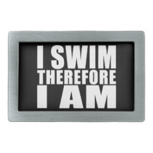 funny_swimmers_quotes_jokes_i_swim_therefore_i_am_belt_buckle ...