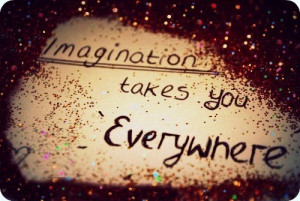 ... , fun, glitter, imagination, imagine, love, quotes and sayings, red
