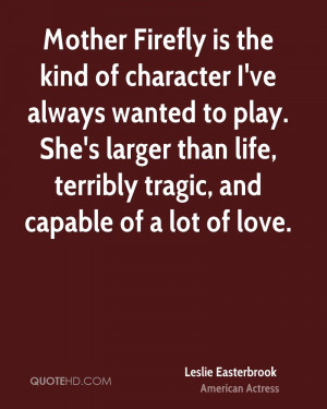 When I first started acting I started in opera and had a great desire