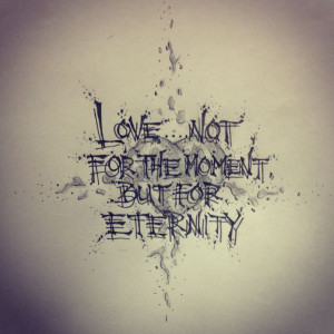 Love quote tattoo sketch by - Ranz