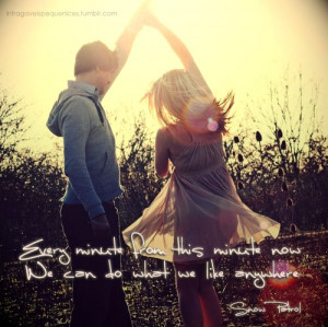 dance, love, luxquotes, open your eyes, quote, snow patrol