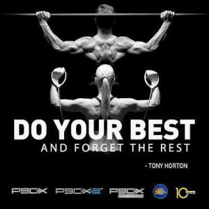Do your best!!! #P90X3