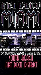 Art Deco Miami - South Beach Art Deco District