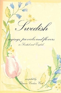 Swedish Sayings, Proverbs, and Flowers