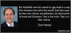But Hezbollah now has reared its ugly head in a way that threatens the ...