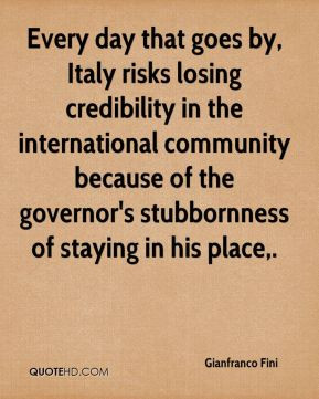 Fini - Every day that goes by, Italy risks losing credibility ...
