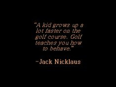 golf quote by jack nicklaus more golf 3 jacknicklaus golf style golf ...