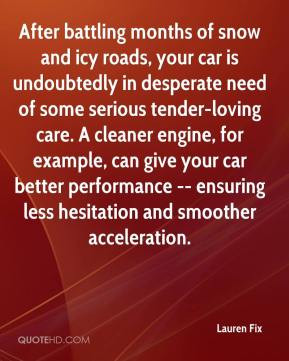 Lauren Fix - After battling months of snow and icy roads, your car is ...