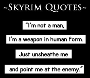 Skyrim Quotes