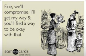 My way or the highway