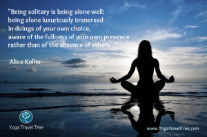 Being solitary is being alone well: being alone luxuriously immersed ...