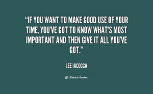 quote-Lee-Iacocca-if-you-want-to-make-good-use-18257.png
