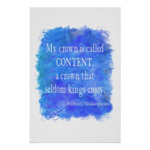Crown Content Seldom Kings Enjoy Shakespeare Quote Poster