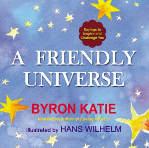 Friendly Universe: Sayings to Inspire and Challenge You