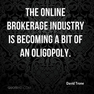 The online brokerage industry is becoming a bit of an oligopoly.