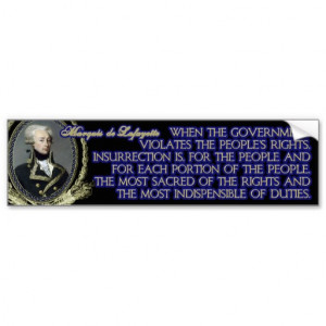 Marquis de Lafayette Quote on Insurrection Car Bumper Sticker