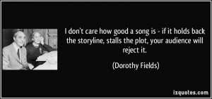 quote-i-don-t-care-how-good-a-song-is-if-it-holds-back-the-storyline ...