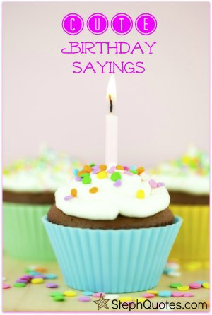 cute birthday sayings image!