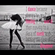Dance Quotes ♡ www.theworlddances.com/ #dancequote #dance