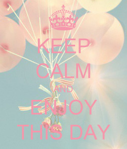 Keep Calm… :) !