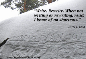 Quotes for Writers – Larry L. King