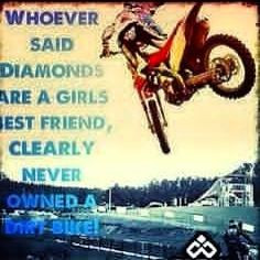 ... then they never had a dirt bike more motocross girls quotes best