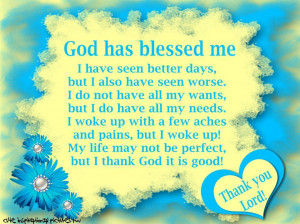 see more Quotes about God has blessed me