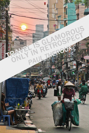 Do you believe travel is most glamorous in retrospect?