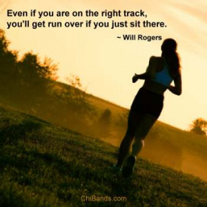 Track Quotes Motivational Track -- will rogers quote. 