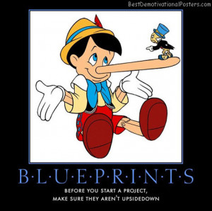 blueprints-pinocchio-disney-funny-best-demotivational-posters