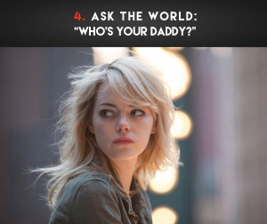Ask the World: “Who’s Your Daddy?”