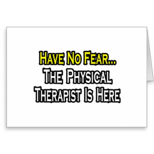... physical therapist pt or if you re a proud physical therapist looking