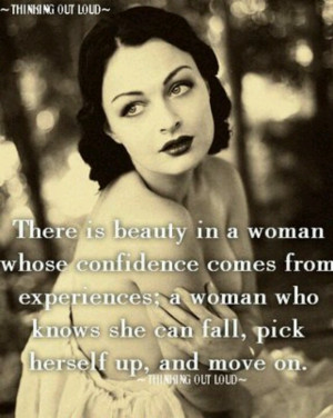 There is beauty in a woman whose confidence comes from experiences: a ...
