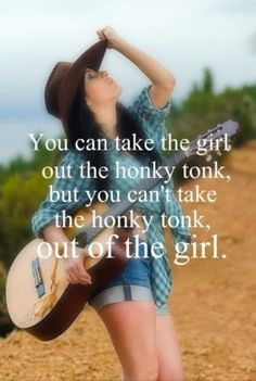 Lovely quote for country girls
