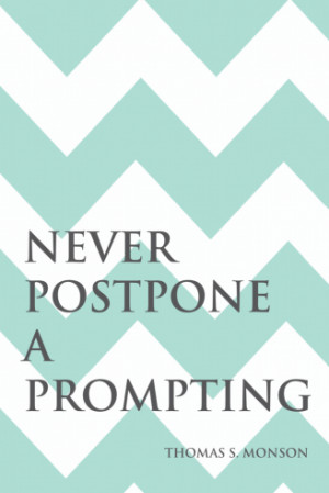 Postpone Never postpone a prompting
