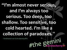 quotes about geminis, paradox, quotes gemini, gemini twins, twin ii ...
