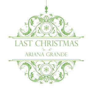 Last-Christmas-Ariana-Grande.png