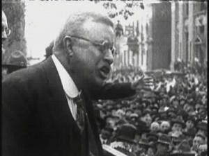 Said by: Theodore Roosevelt, Former US President