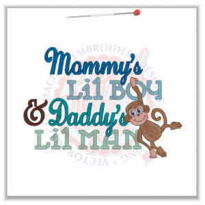 Sayings (4609) Mommy's Lil Boy, Daddy's Lil Man 5x7