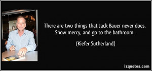 More Kiefer Sutherland Quotes