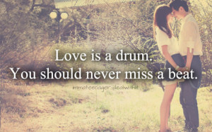 drum beats # love # love is a drum # love quotes # music # music ...