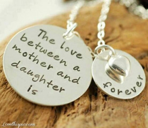 Love of a mother Mother and daughter quotes Single mother quotes