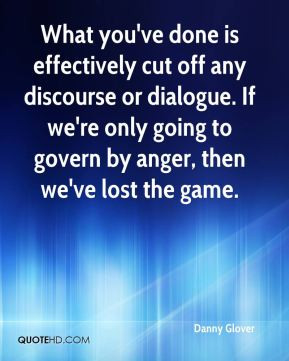 What you've done is effectively cut off any discourse or dialogue. If ...