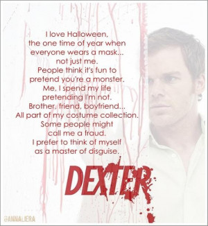 Dexter Halloween Quote