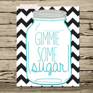 ... Southern Sayings, Sugar Kitchens, Humor Prints, Cute Kitchens Sayings