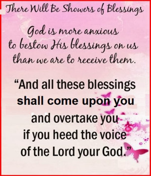 God is more anxious to beston his blessings on us than we are to ...